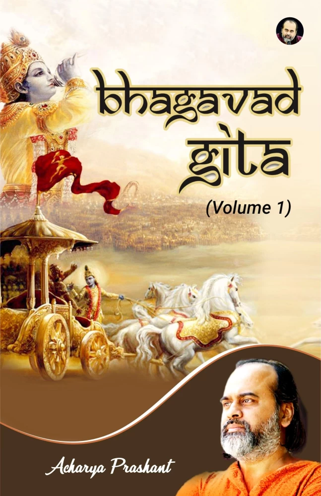 Bhagavad Gita Book by Acharya Prashant