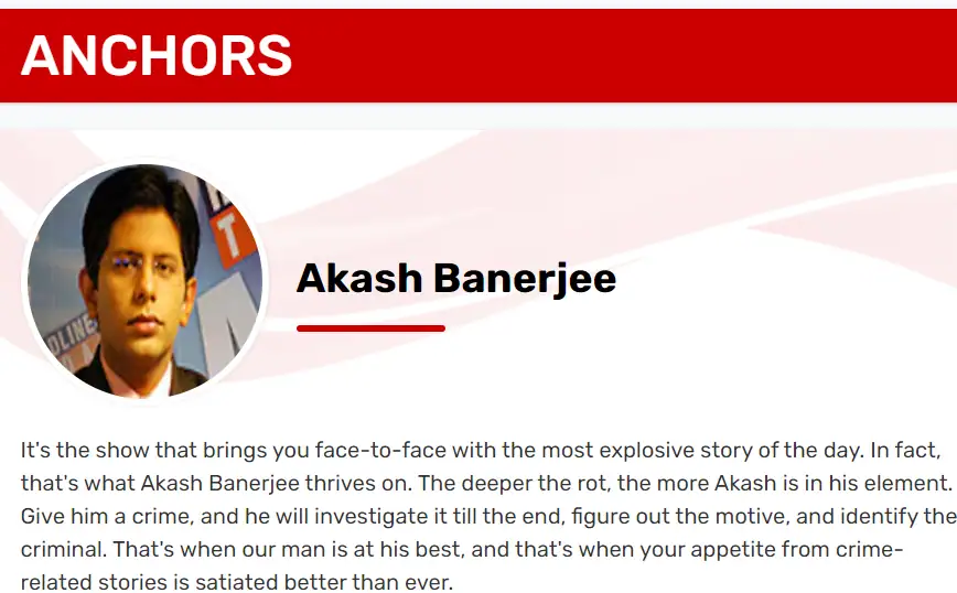 The segment of Akash Banerjee anchor in India Today website